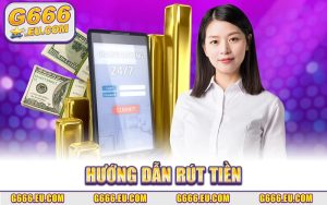 Hướng Dẫn Rút Tiền